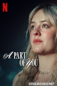 A Part of You (2024) Hindi Dubbed Movie
